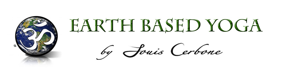 Earth Based Yoga by Louis Cerbone - New Haven, CT